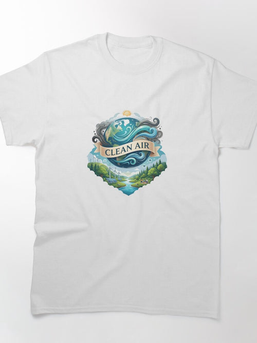 Breathe Clean Air Global Environmental Protection Classic T-Shirt