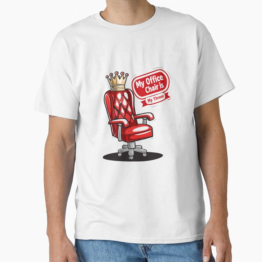 My Office Chair Classic T-Shirt